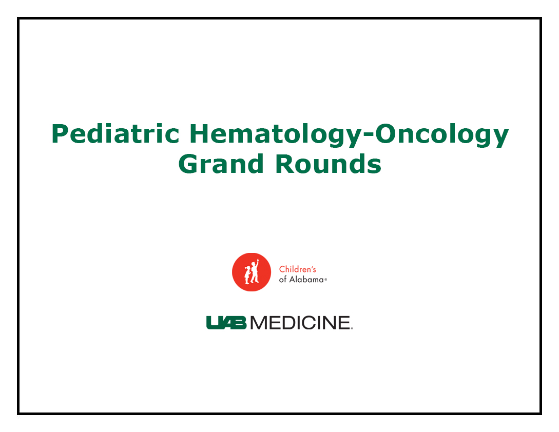 2023 Pediatric Hematology and Oncology Grand rounds Banner